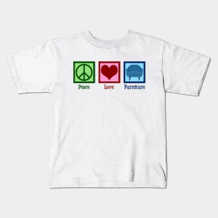 Peace Love Furniture Kids T-Shirt